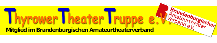 Thyrow - ThyrowerTheaterTruppe